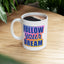 Motivation Mug - Follow Your Dream Sticker