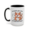 Animal Mug - I'm Sorry Did I Roll My Eyes Out loud?