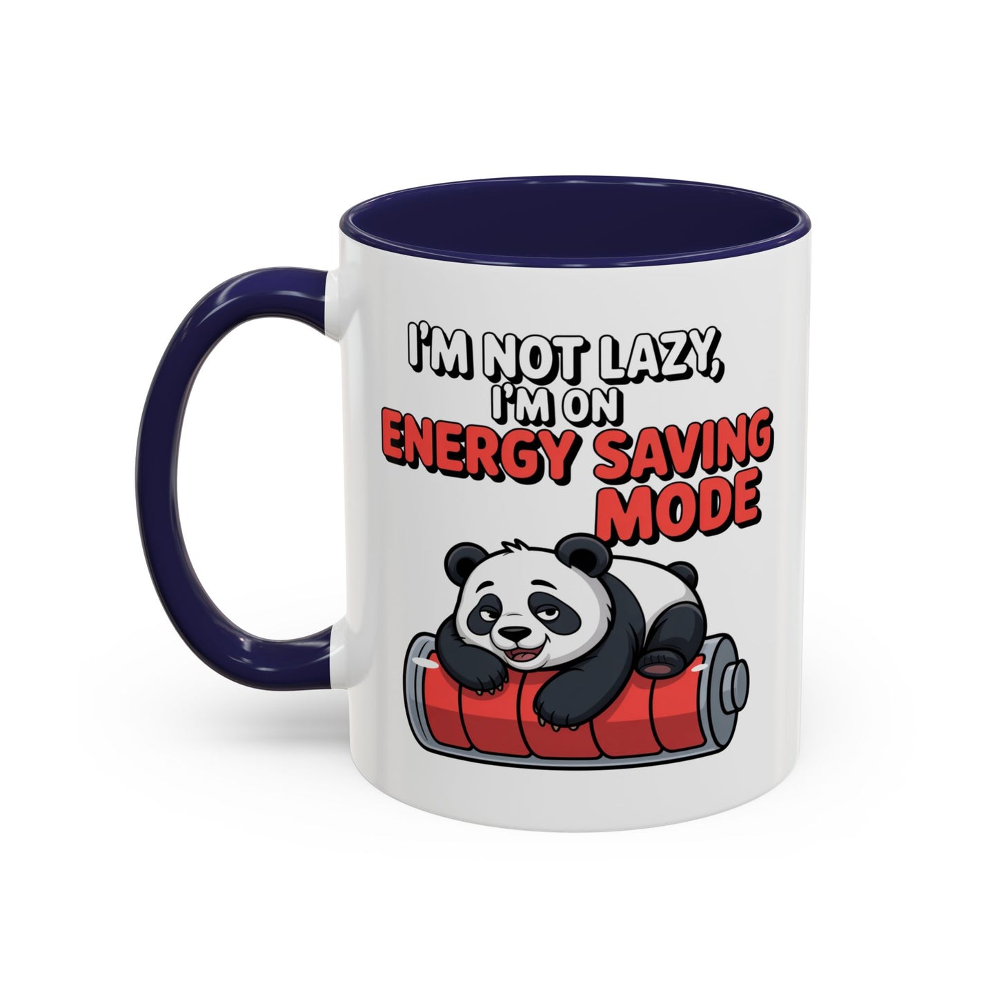 Office Mug - I'm Not Lazy
