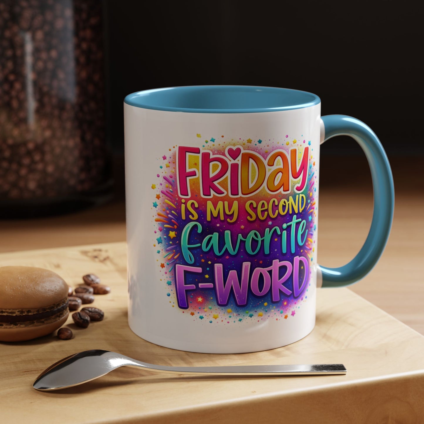 Humor Mug - Friday is My Second Favorite F-Word