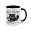 Humor Mug - None of Your Emails Are Finding Me Well
