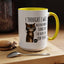 Animal Mug - I Thought I Was In A Bad Mood