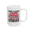 Adult Mug - I Don't Watch Crime Shows For Entertainment