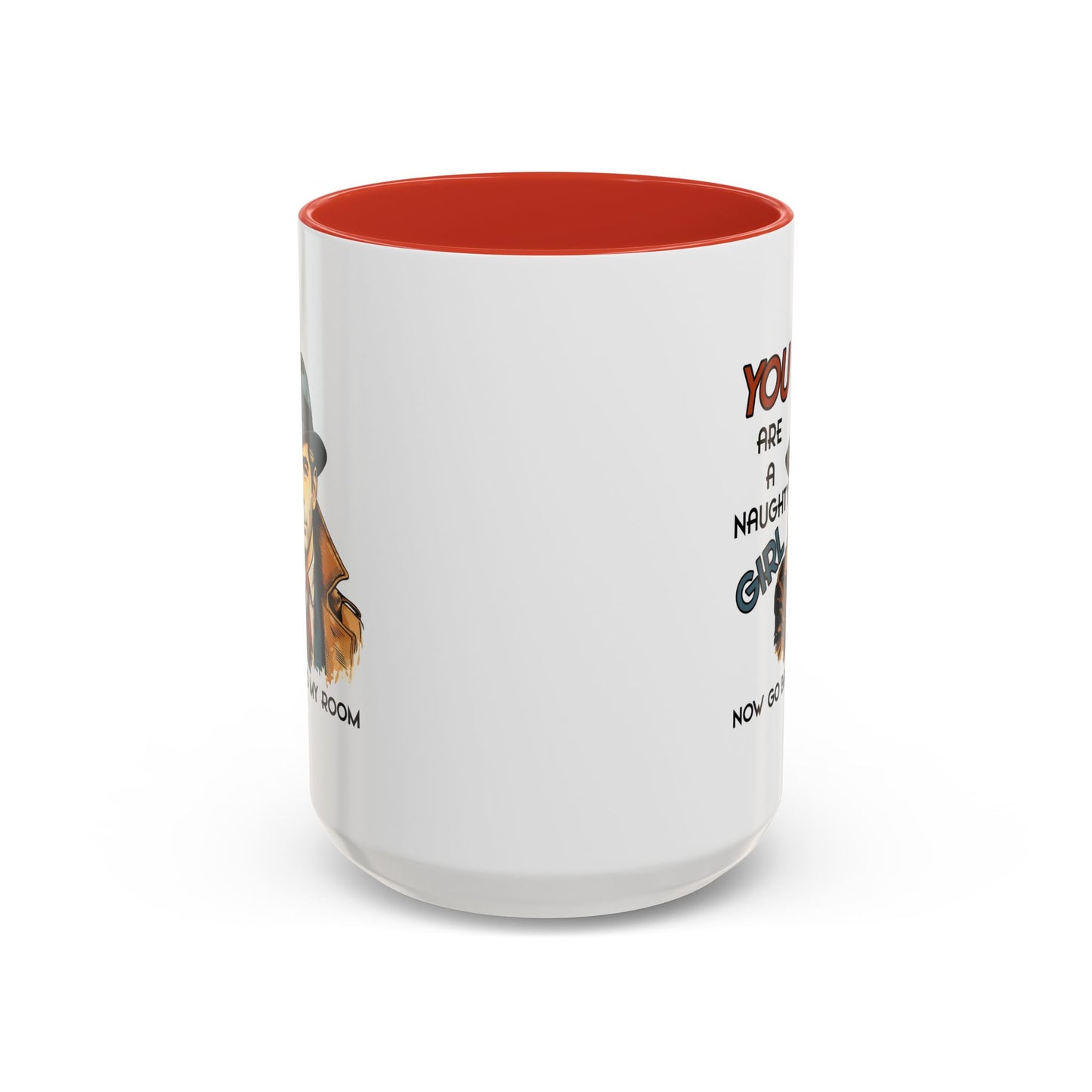 Adult Mug - You Are a Naughty Girl