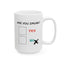 Humor Mug - Are You Drunk