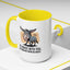 Humor Mug - I'd Agree With You