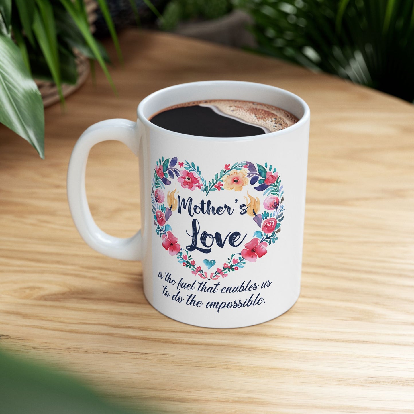 Mother's Day Mug - Mother's Love