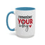 Motivation Mug - Remember Your Why