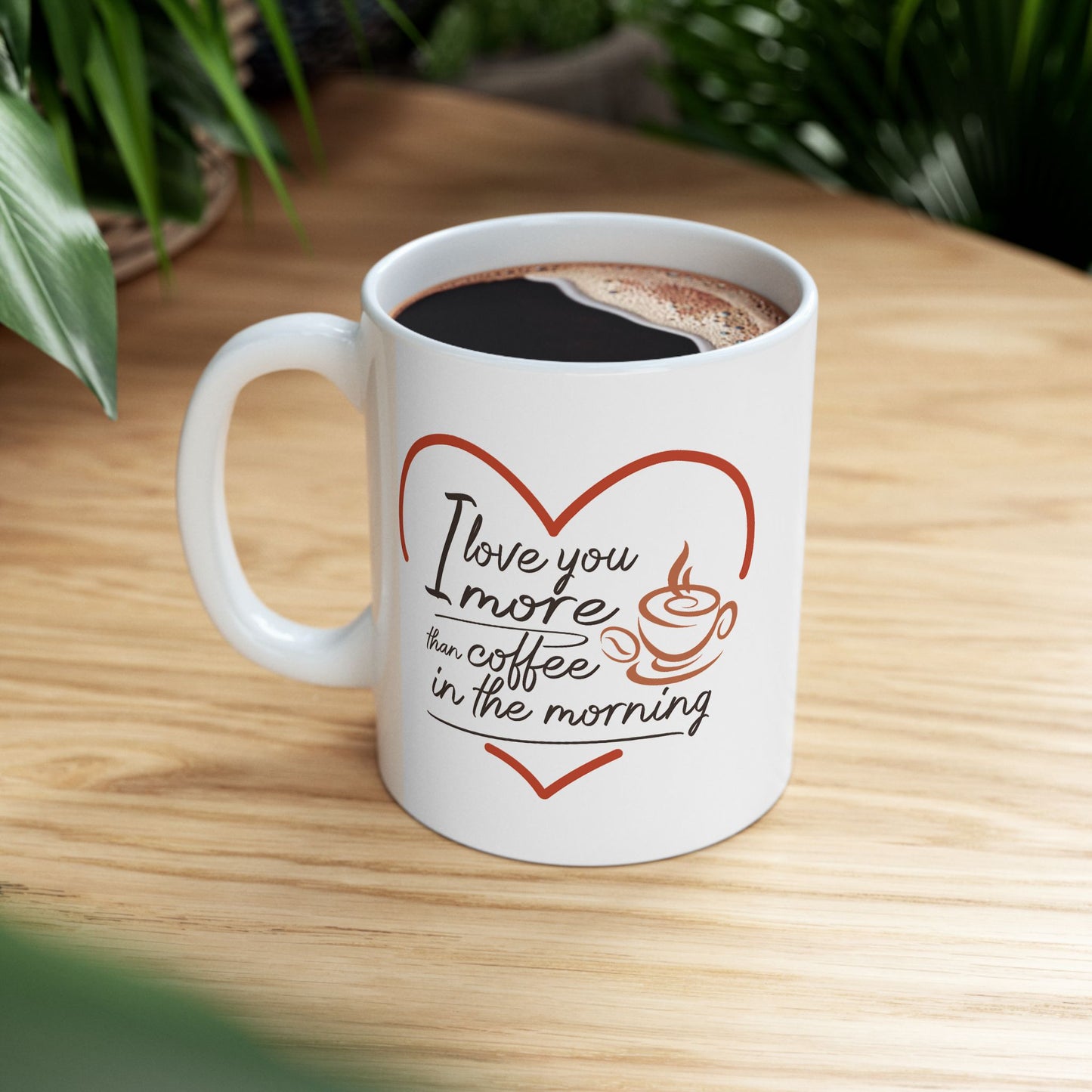 Anniversary Mug - I Love You More Than Coffee