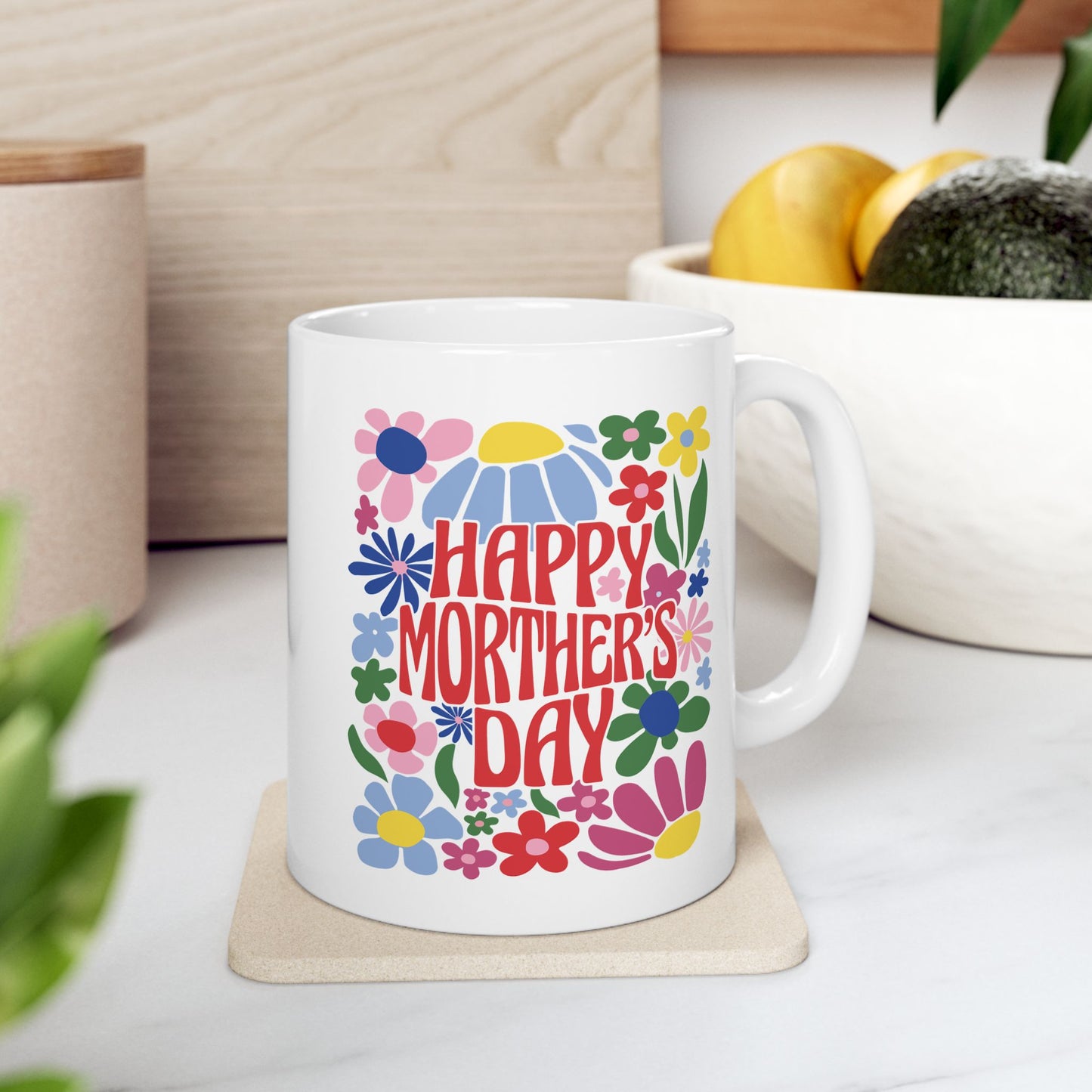 Mother's Day Mug - Happy Mother's Day Floral
