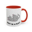 Adult Mug - Don't Be A Pussy