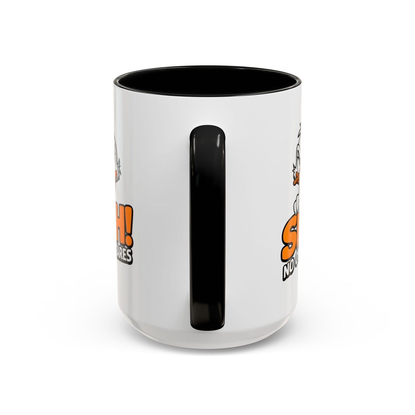 Humor Mug - SHH! No One Cares