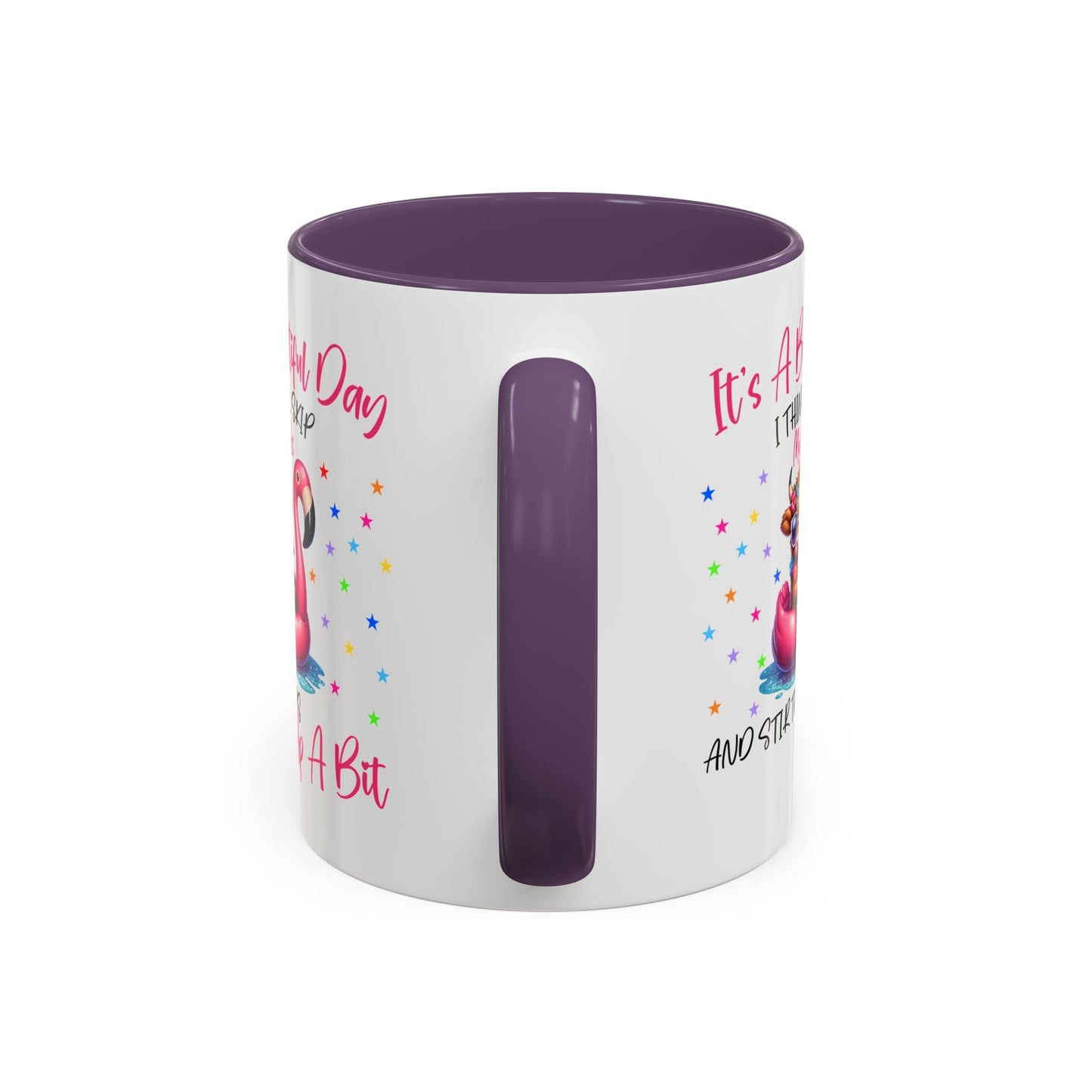 Humor Mug - It's a Beautiful Day
