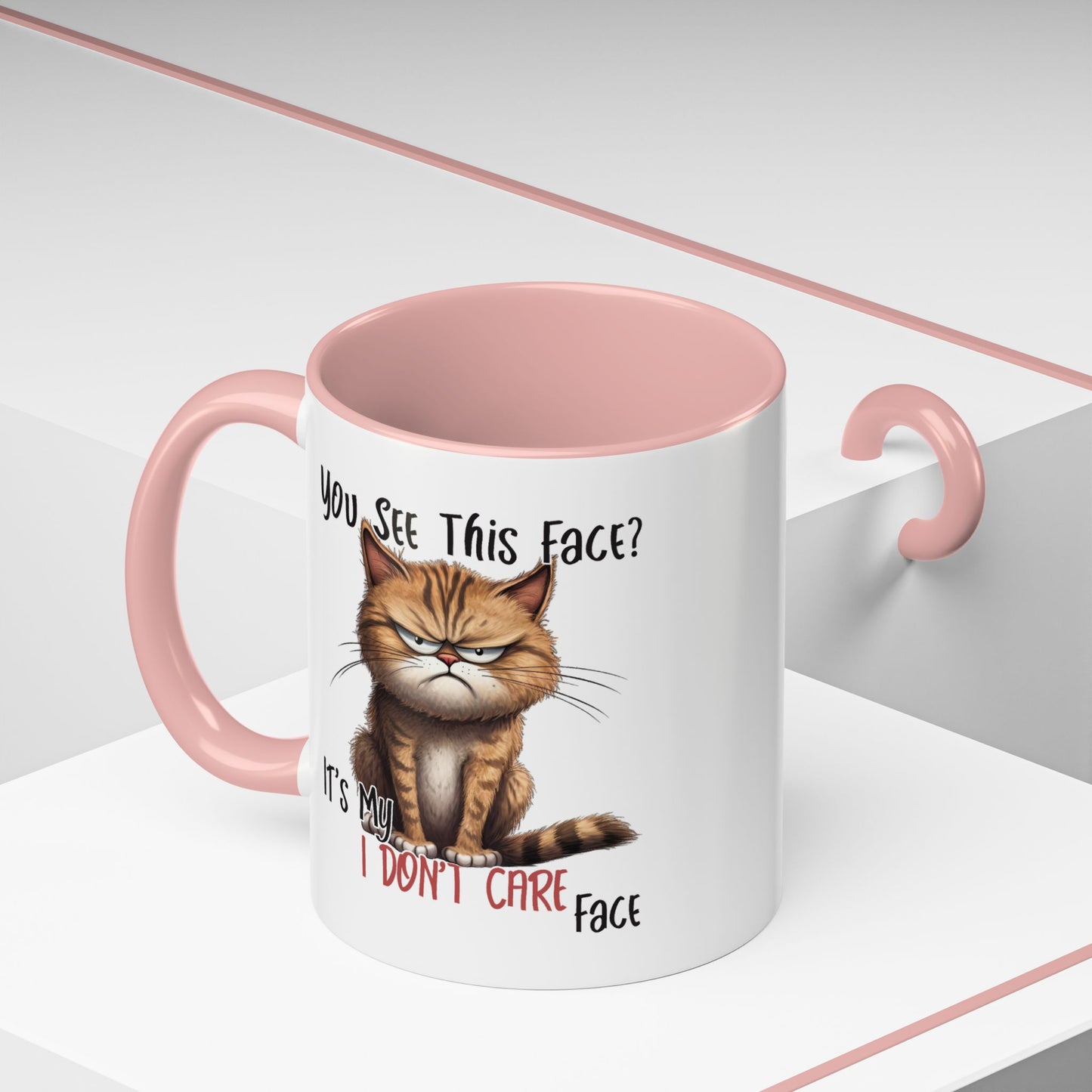 Humor Mug - You See This Face