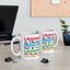 Humor Mug - Laughing Is The Best Medicine