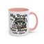 Humor Mug - My Brain Has Too Many Many Tabs Open