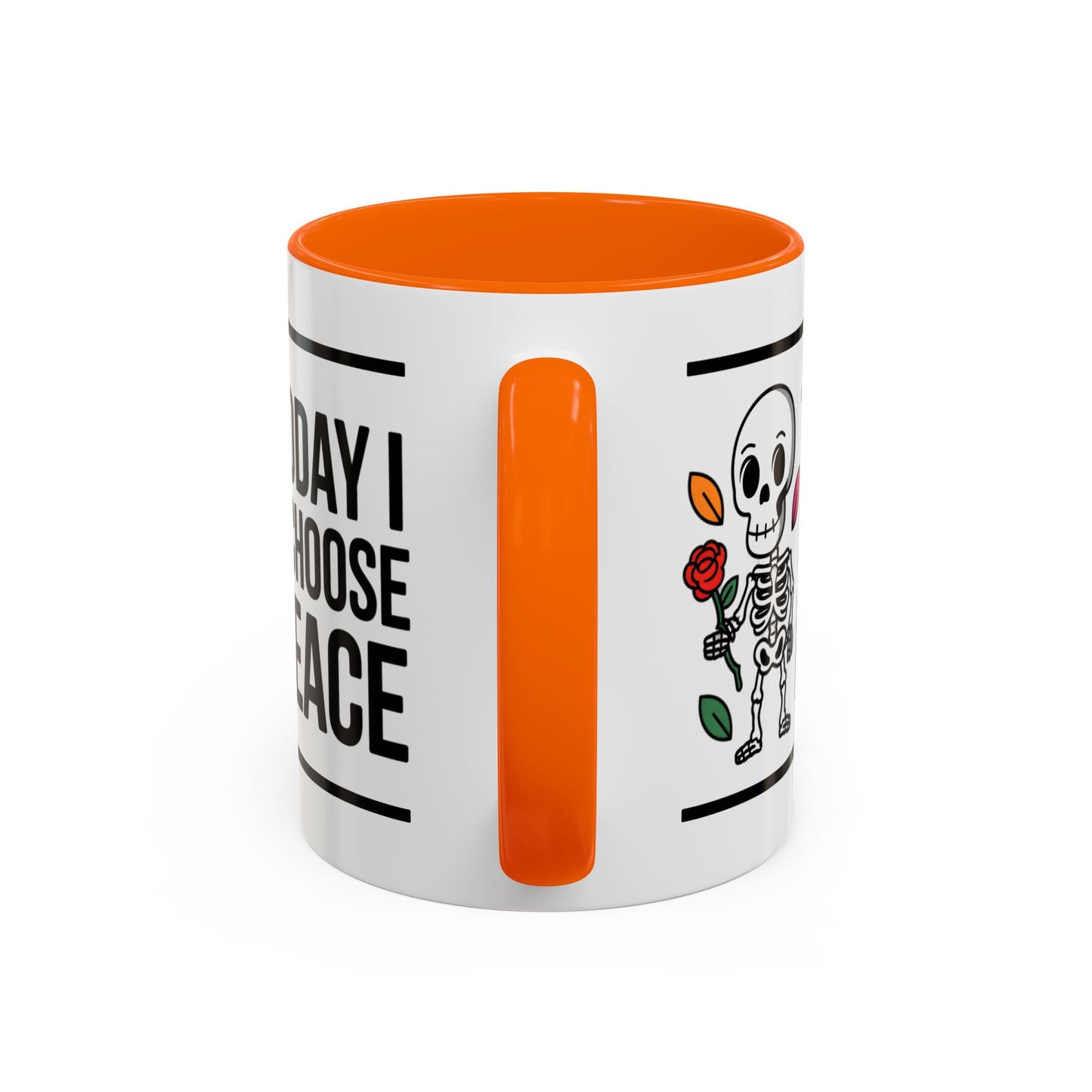 Humor Mug - Today I Choose Peace