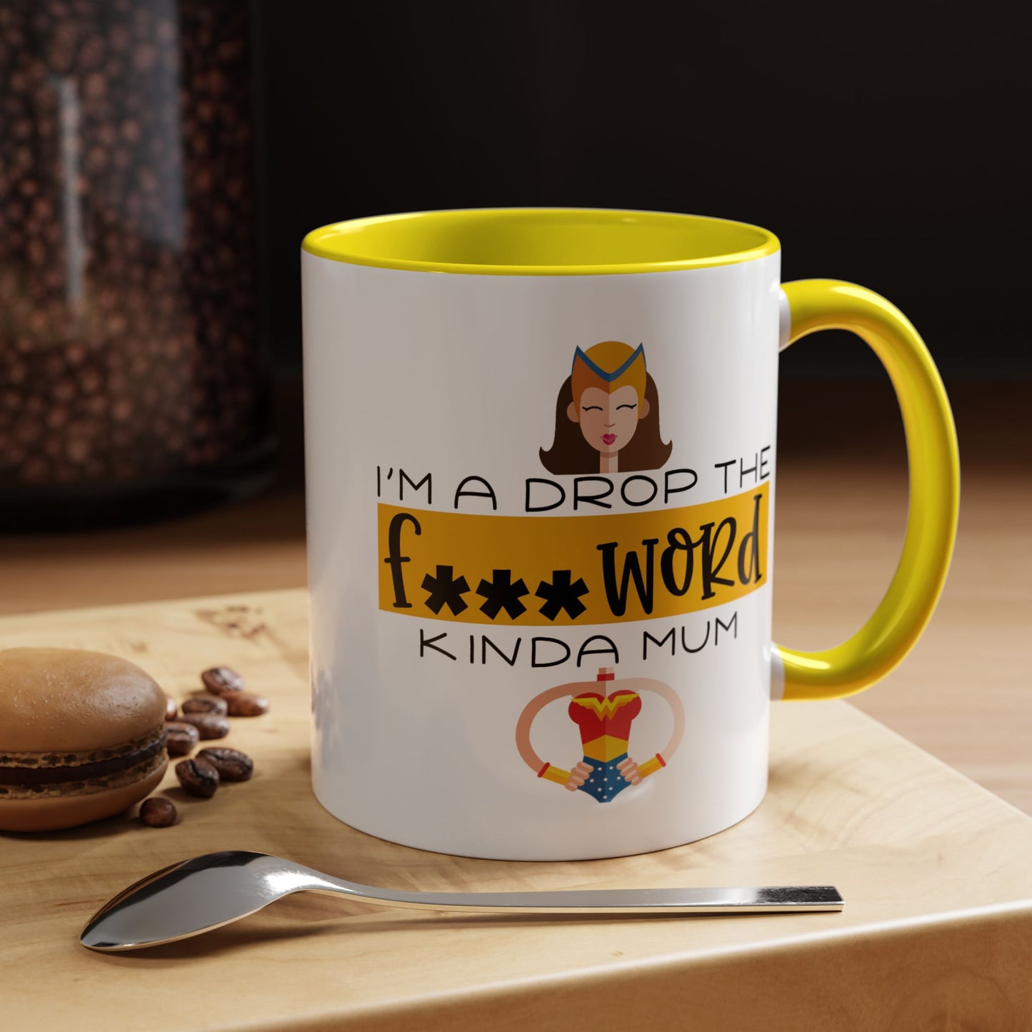Adult Mug - I'm a Drop The F Word Kinda Mom