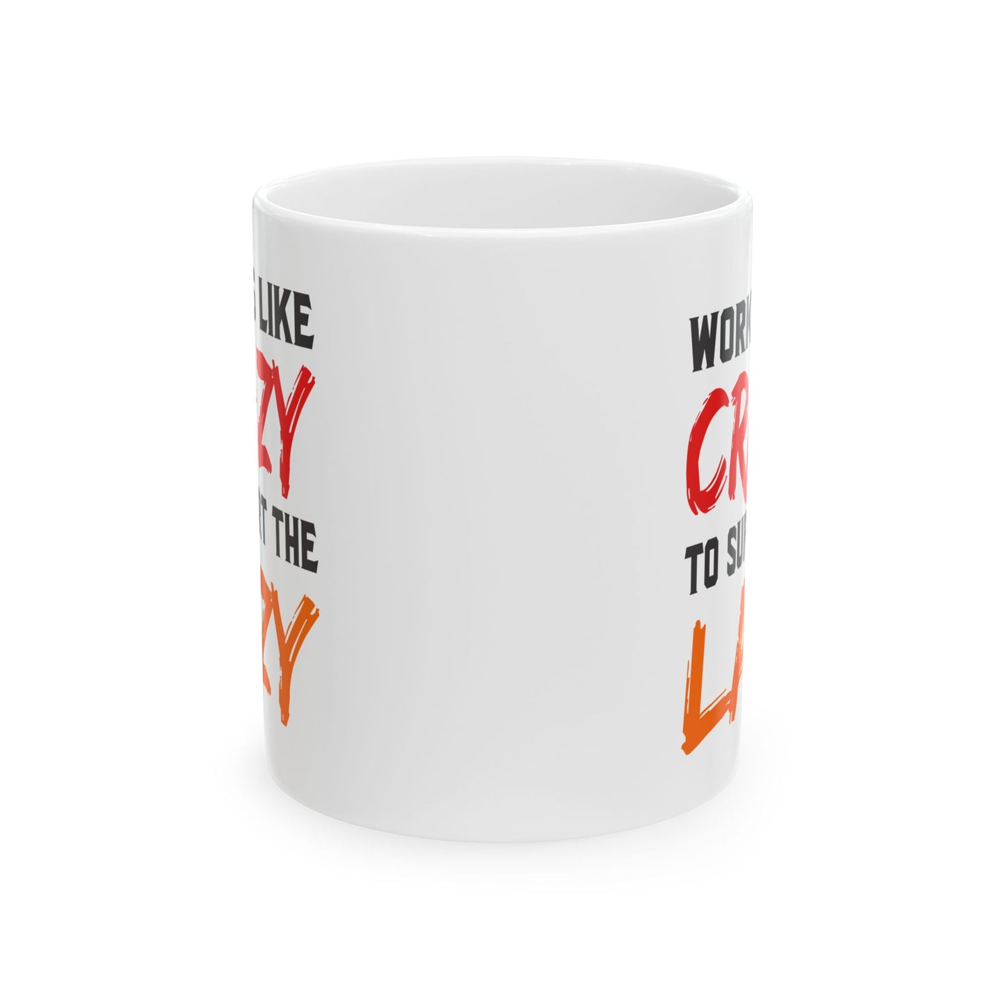 Office Mug - Working Like Crazy
