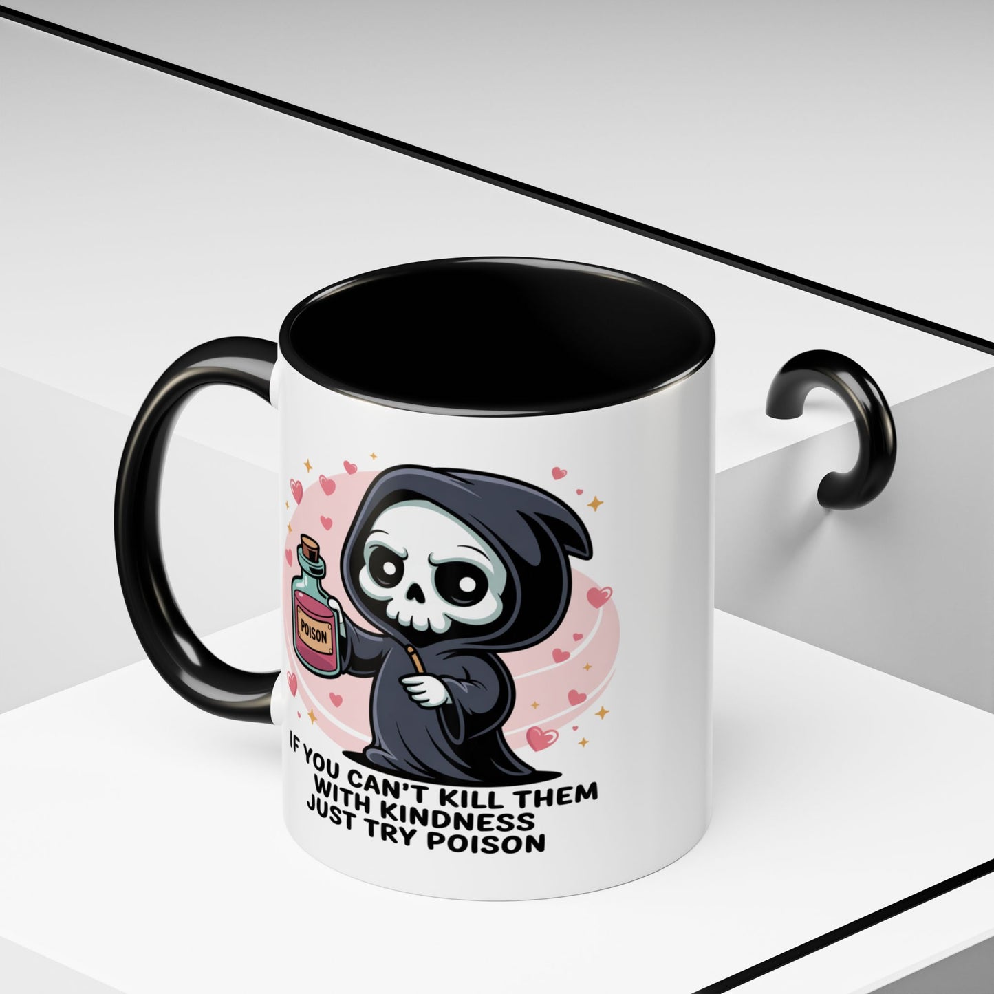 Adult Mug - If You Can't Kill Them With Kindness