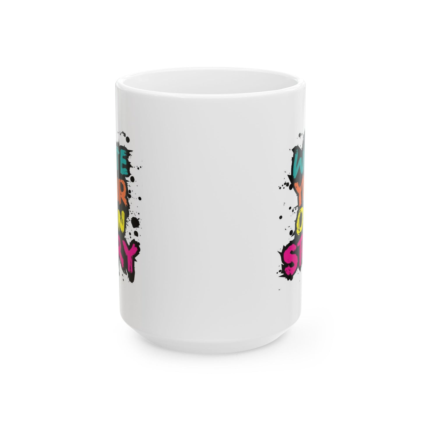 Motivation Mug - Write Your Own Story Graffiti