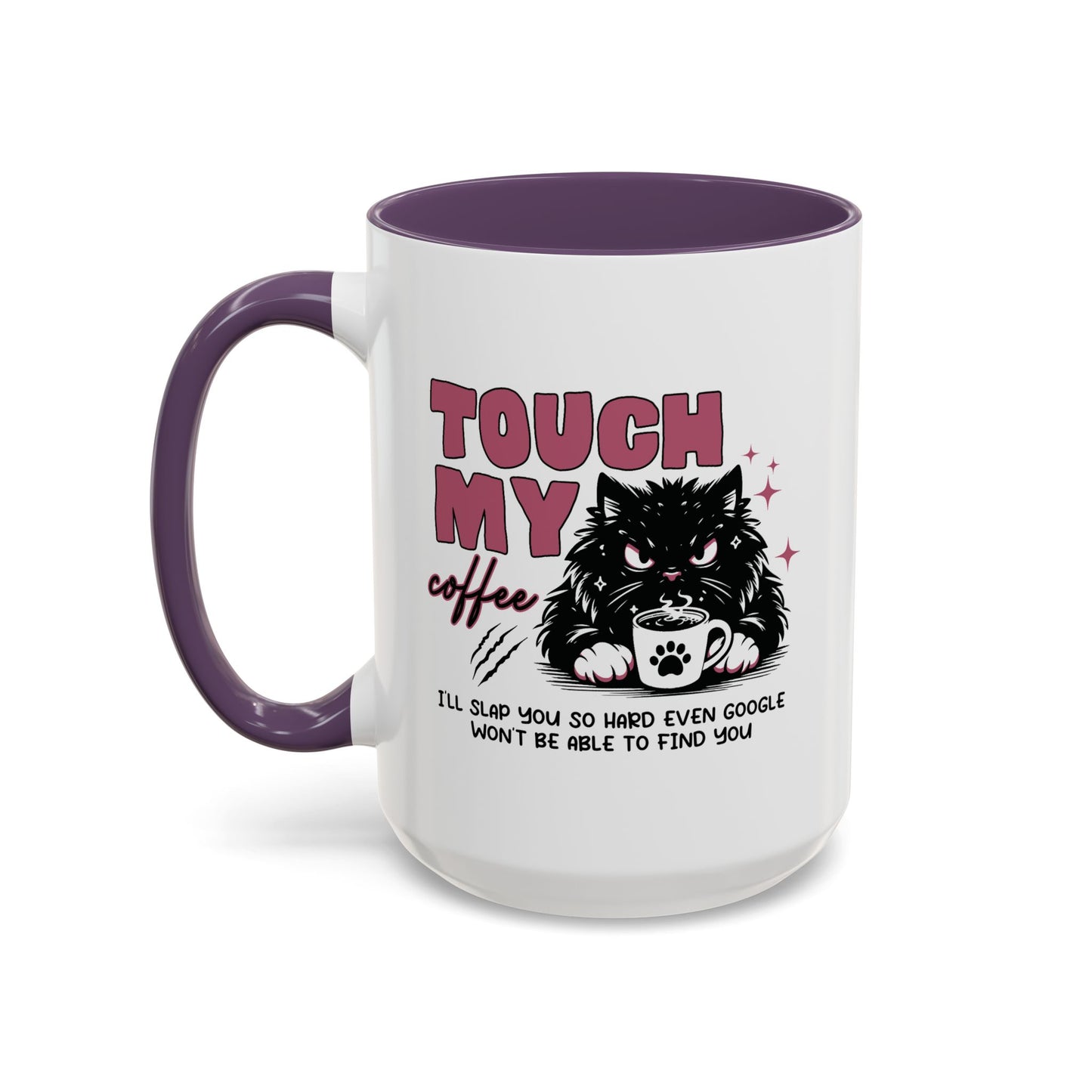 Humor Mug - Touch My Coffee