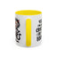 Humor Mug - Yes I am as Crazy