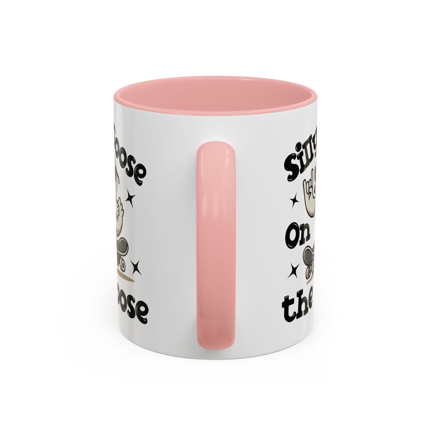 Humor Mug - Silly Goose On The Loose