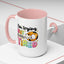 Humor Mug - I'm Trying But I'm Very Tired