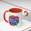 Humor Mug - Absolutely Feral