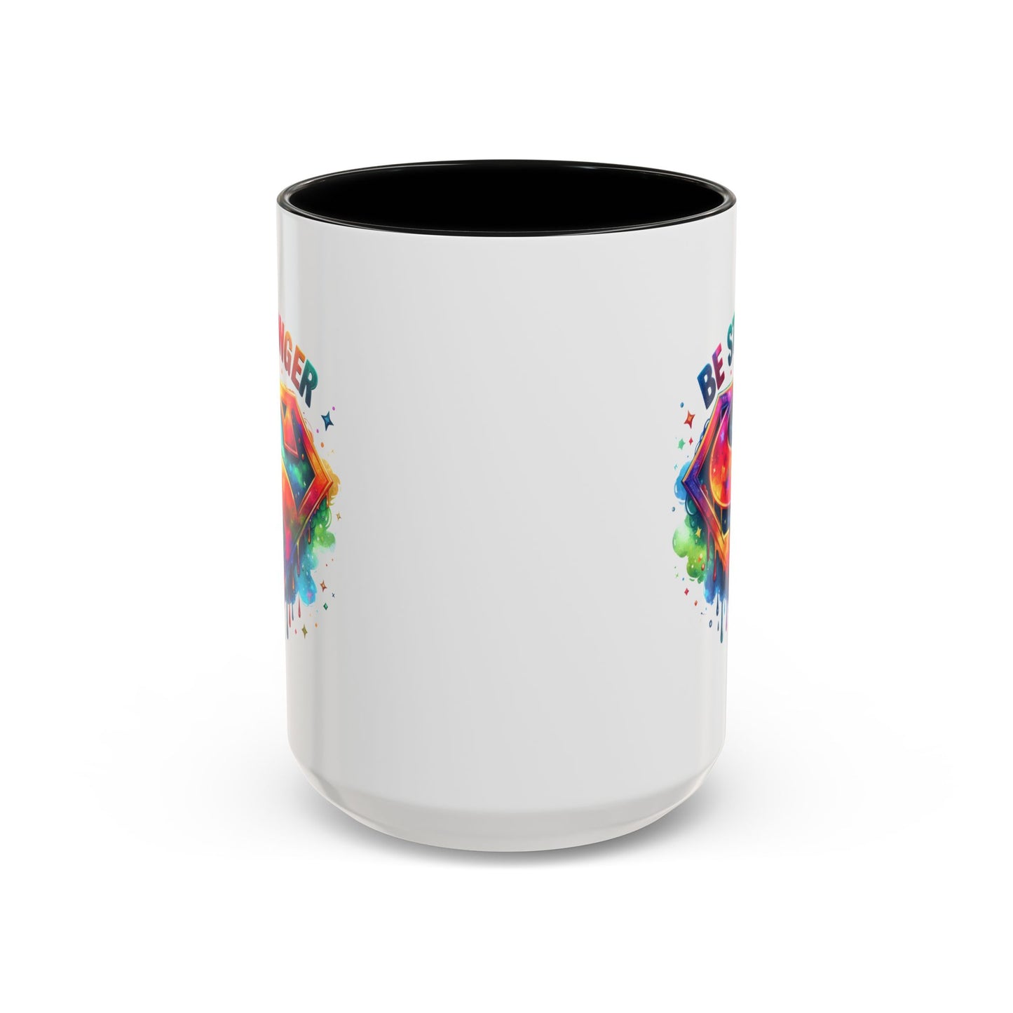 Motivational Mug - Be Stronger