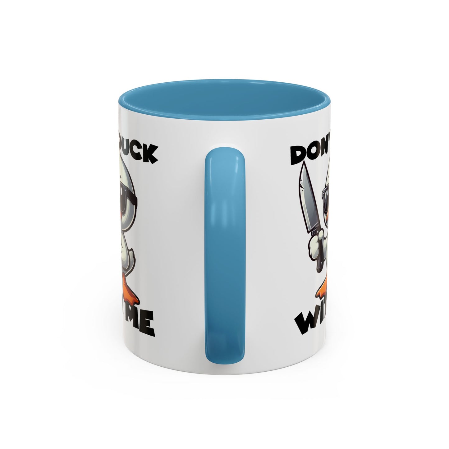 Adult Mug - Don't Duck With Me