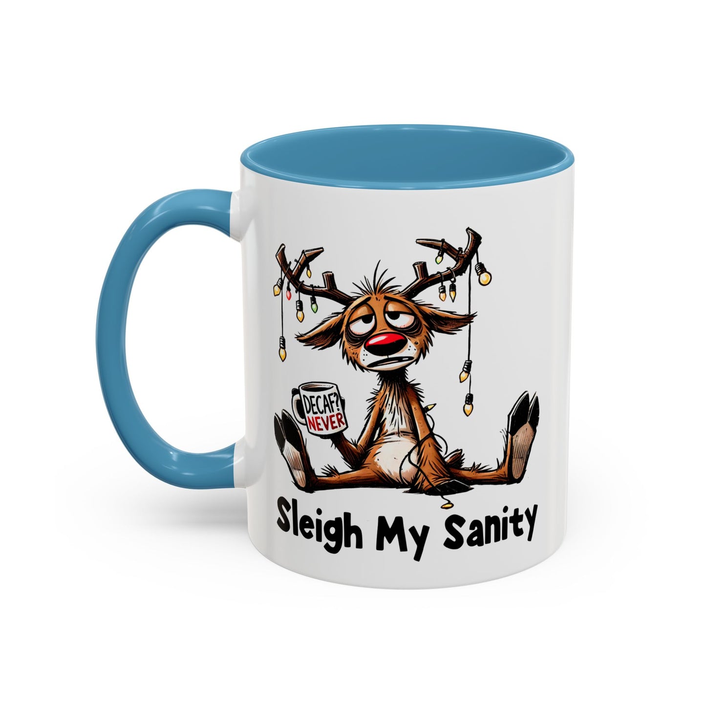 Office Mug - Sleigh My Sanity