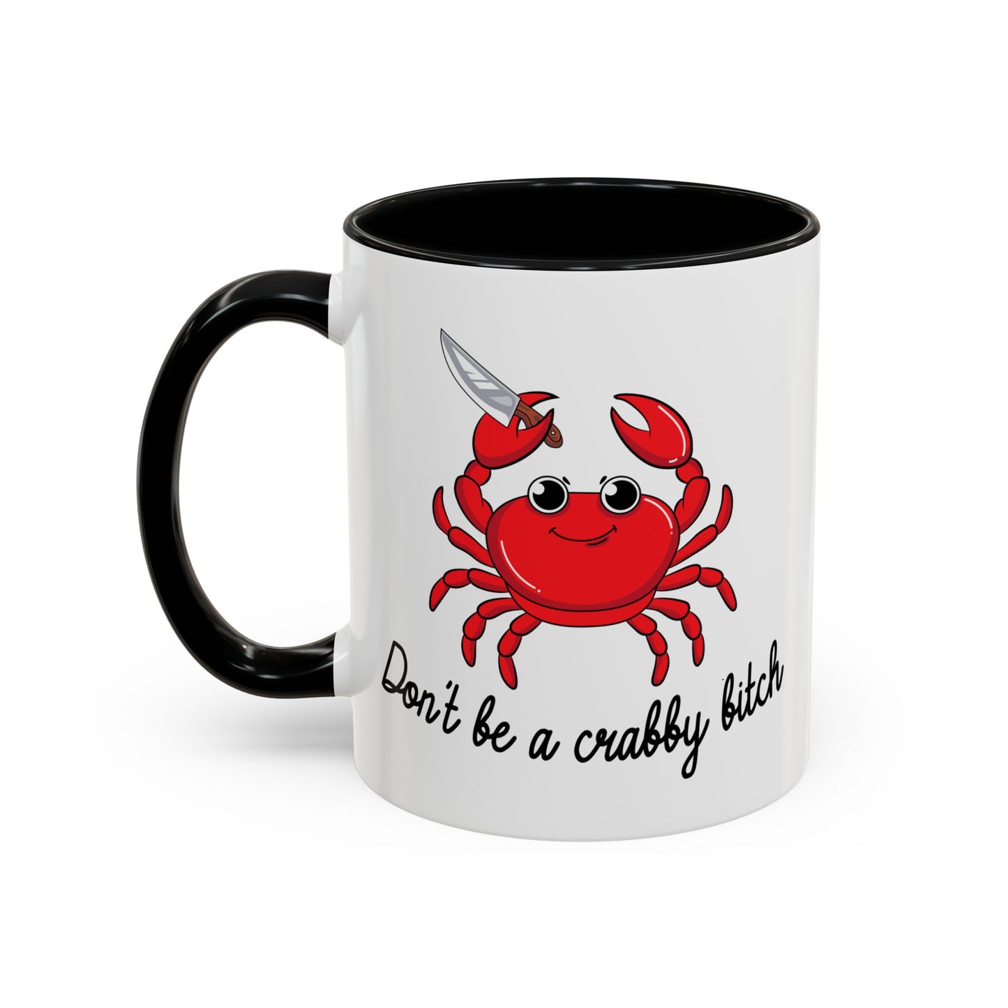 Adult Mug - Don't Be A Crabby Bitch