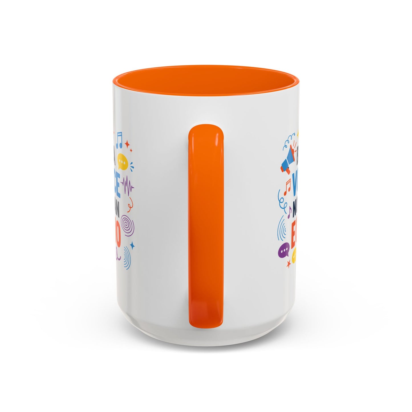 Motivation Mug - Be a Voice Not an Echo