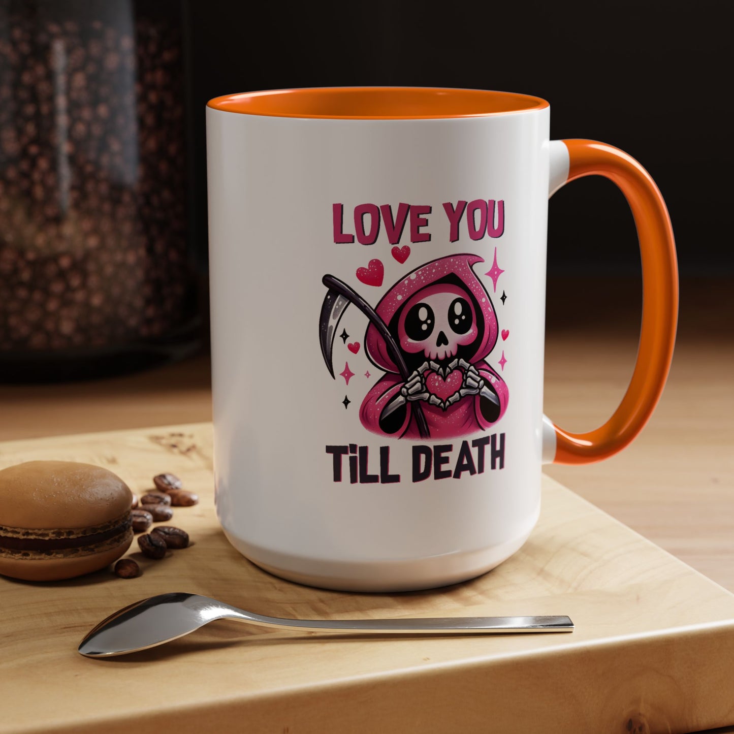 Valentine's Day Mug - Love You Till Death