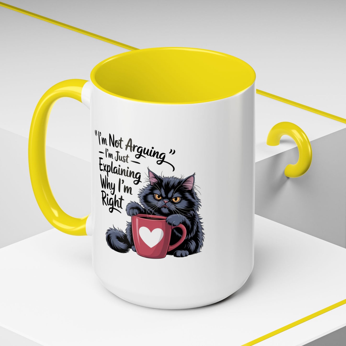 Humor Mug - I Am Not Arguing