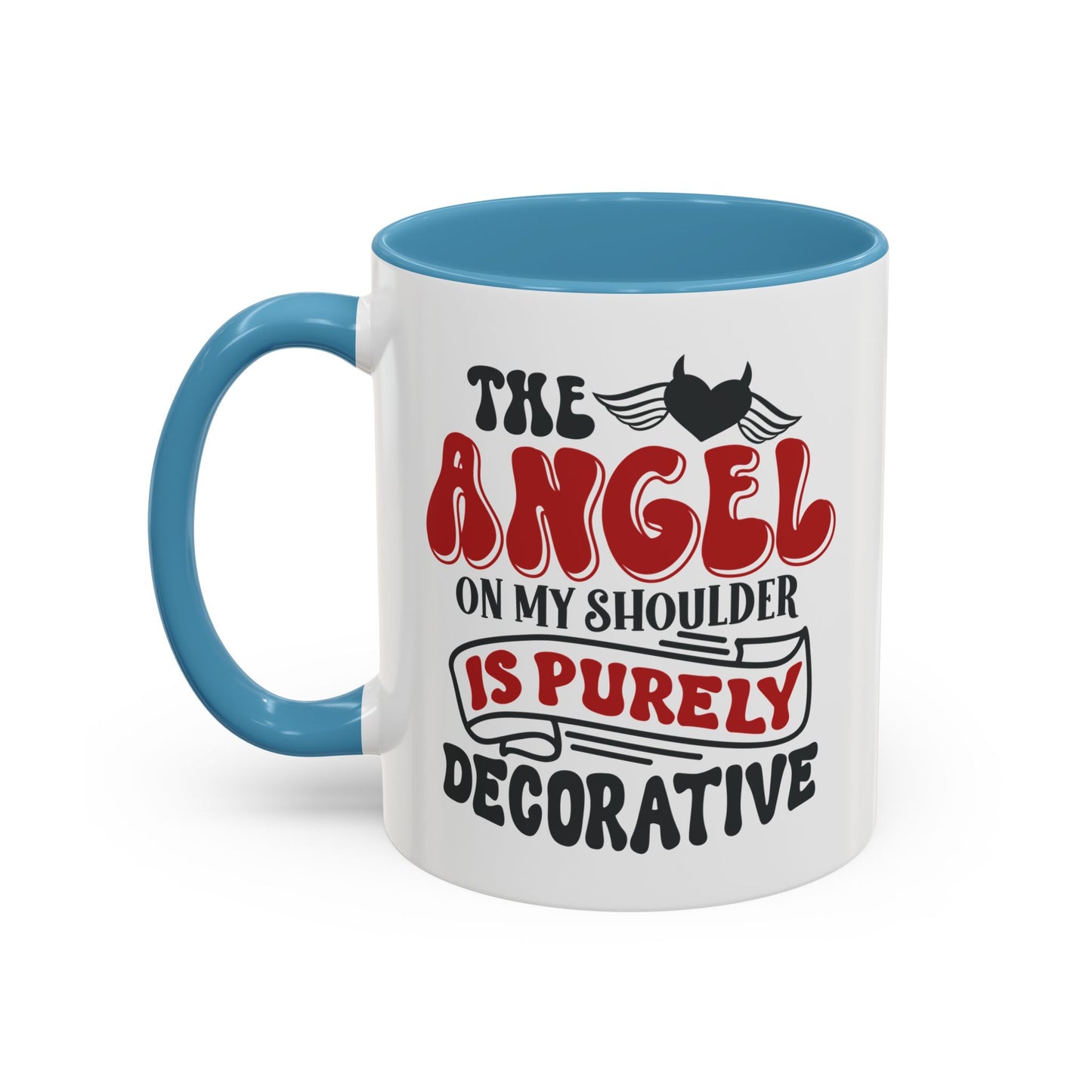 Humor Mug - The Angel on my Shoulder