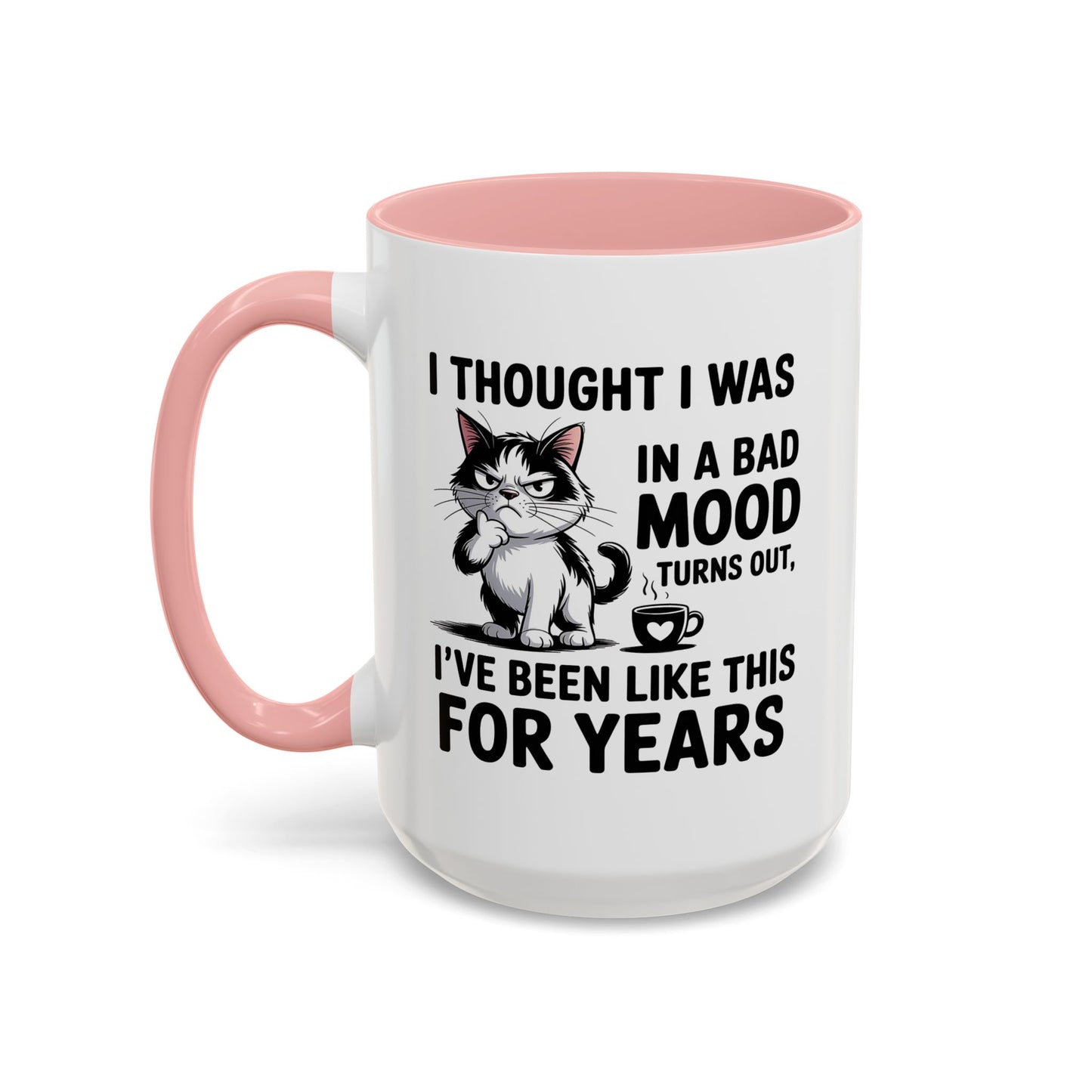 Animal Mug - I Thought I Was In a Bad Mood