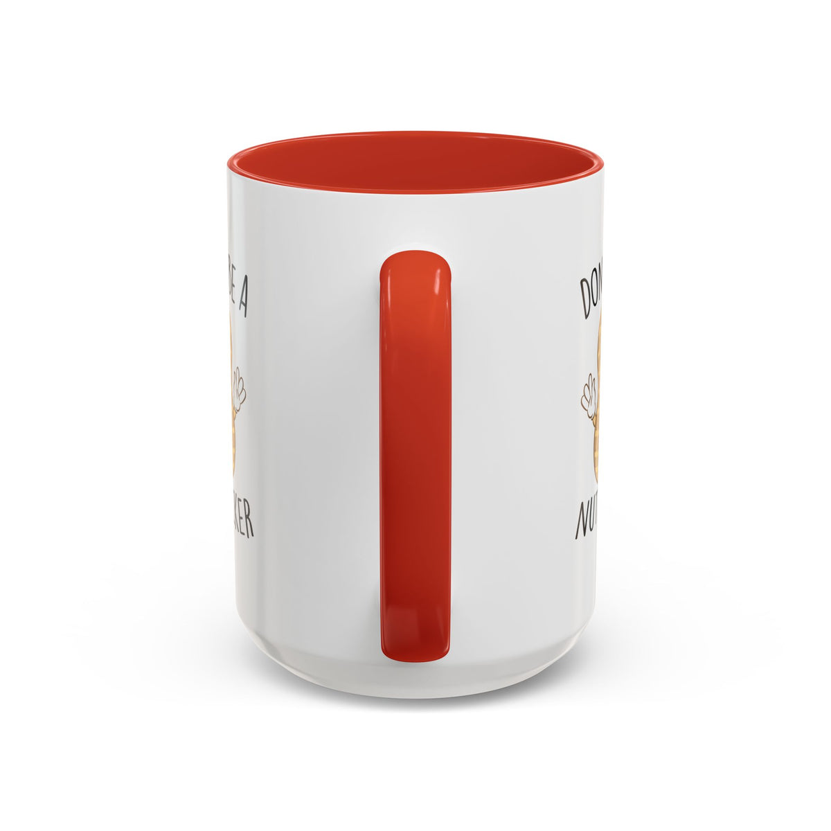 Adult Mug - Don't Be A Nutlicker