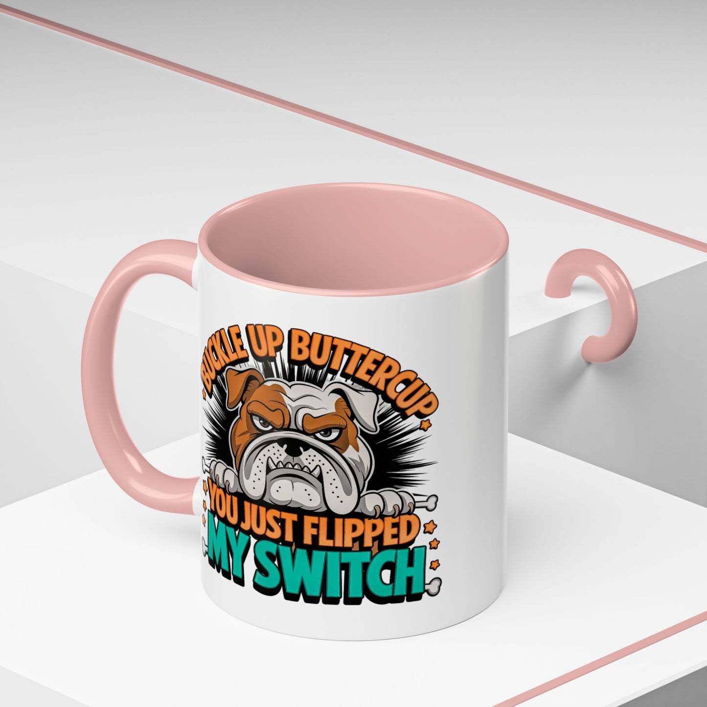 Humor Mug - Buckle Up Buttercup