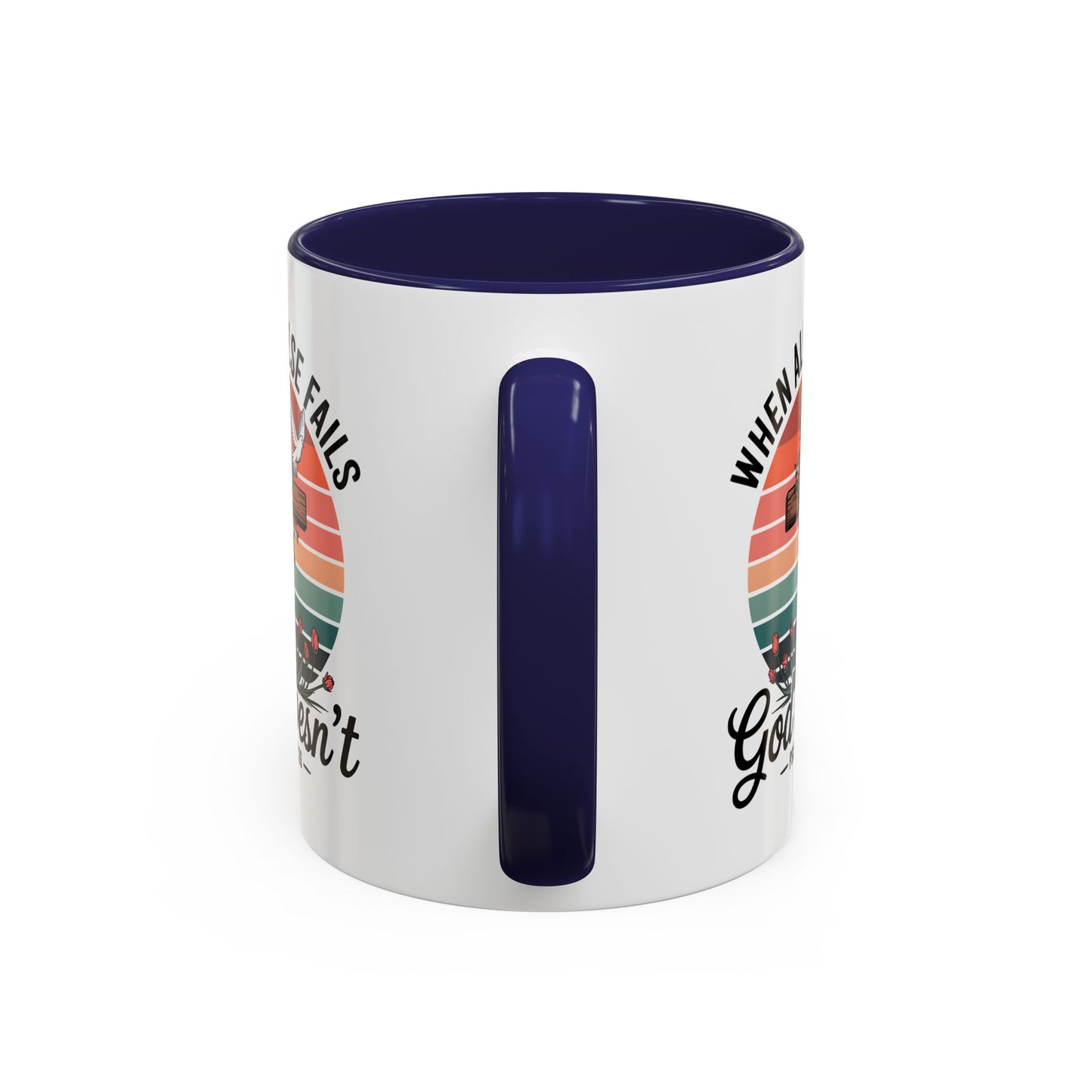 Religious Mug - When All Else Fails