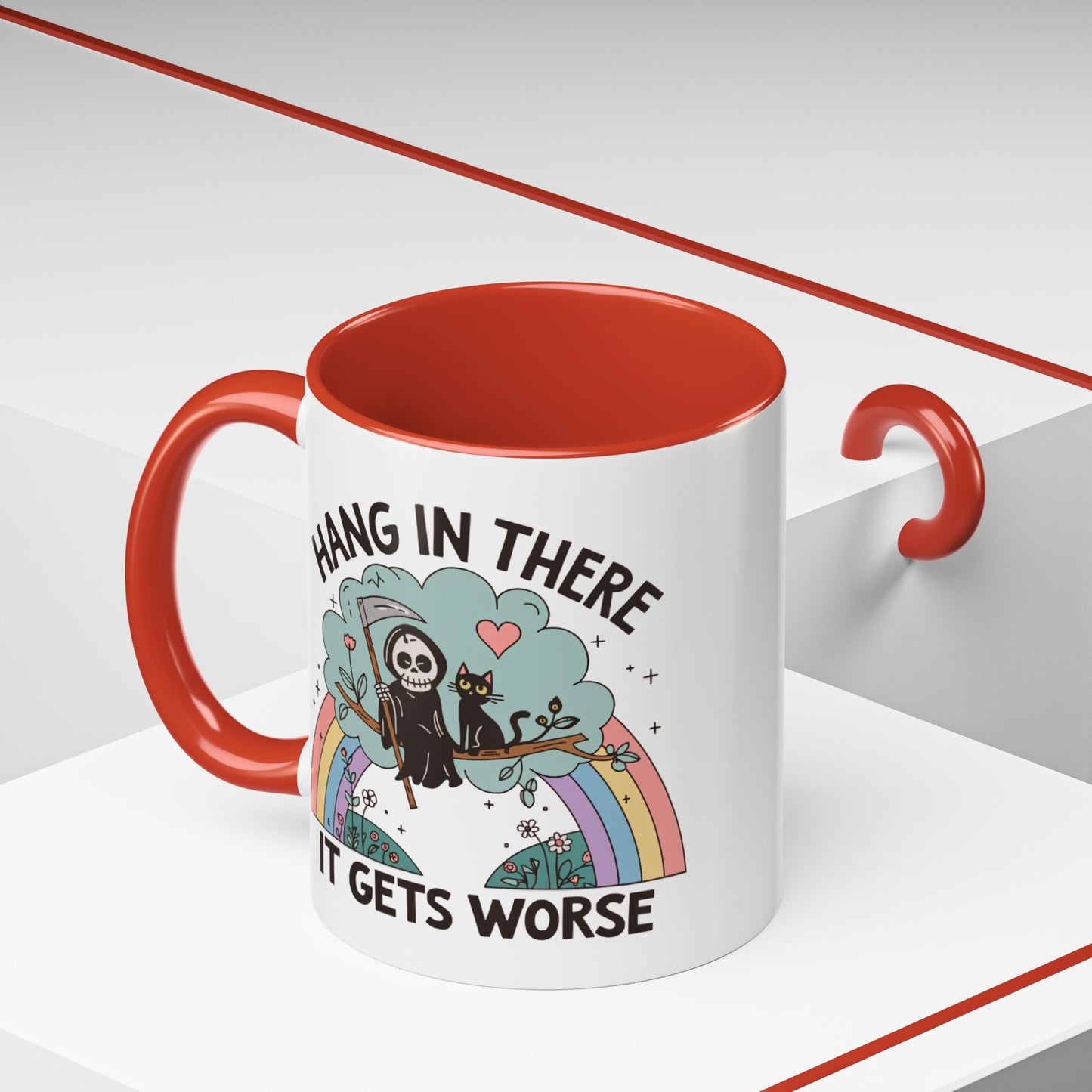Humor Mug - Hang in There It Gets Worse