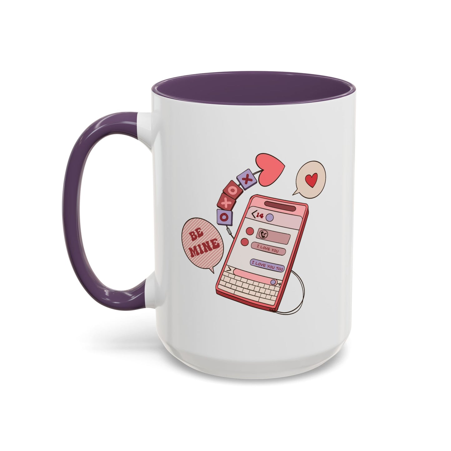 Valentine's Day Mug - Be Mine I Love You