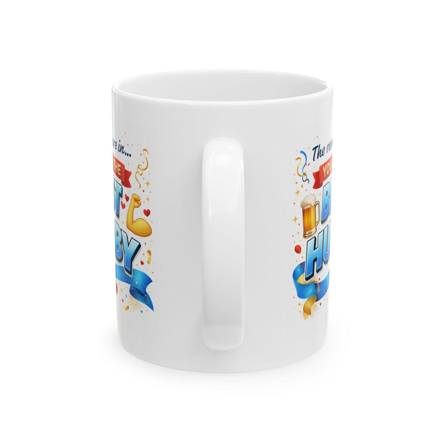 Anniversary Mug - The Results Are In You Are The Best Husband