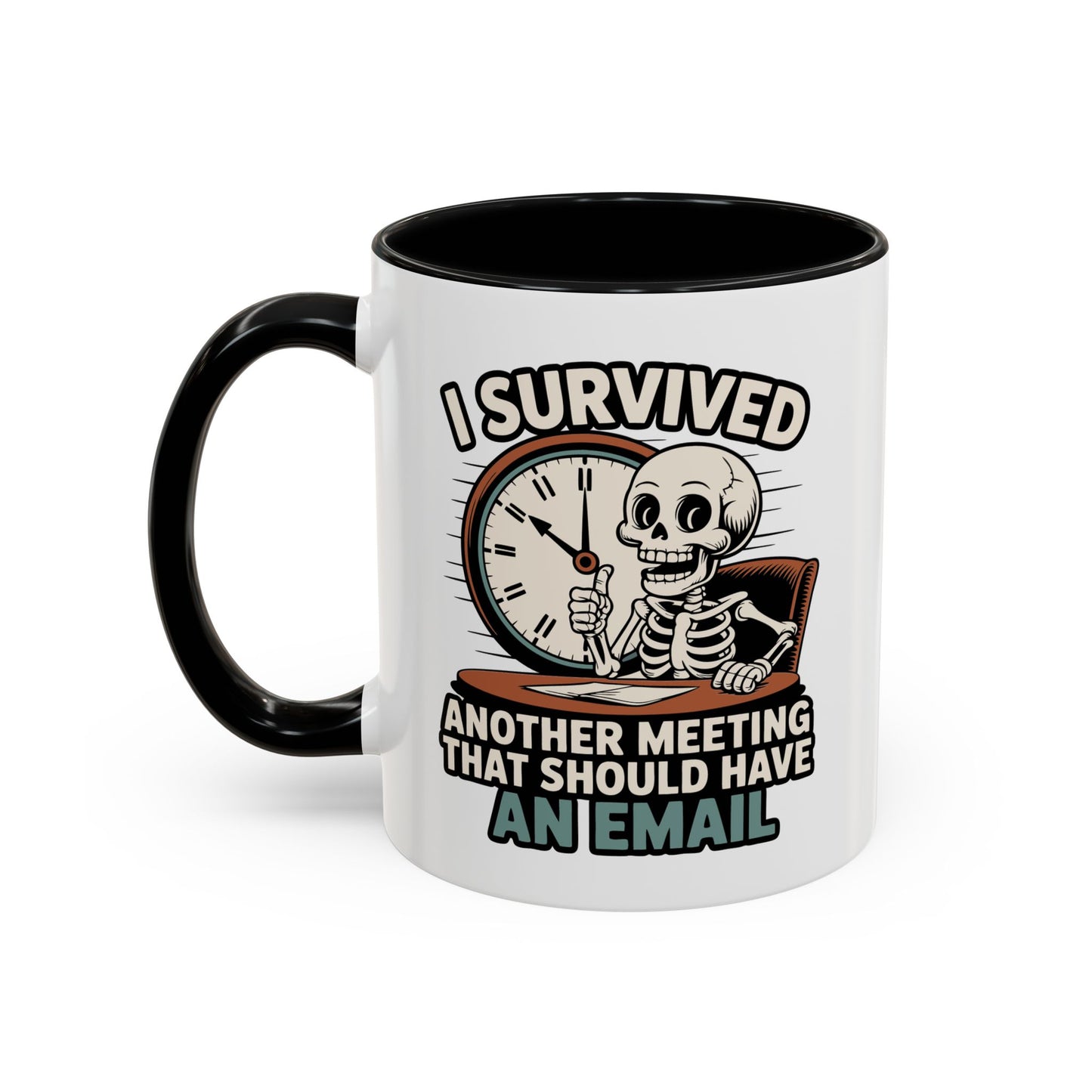 Office Mug - I Survived Another Meeting