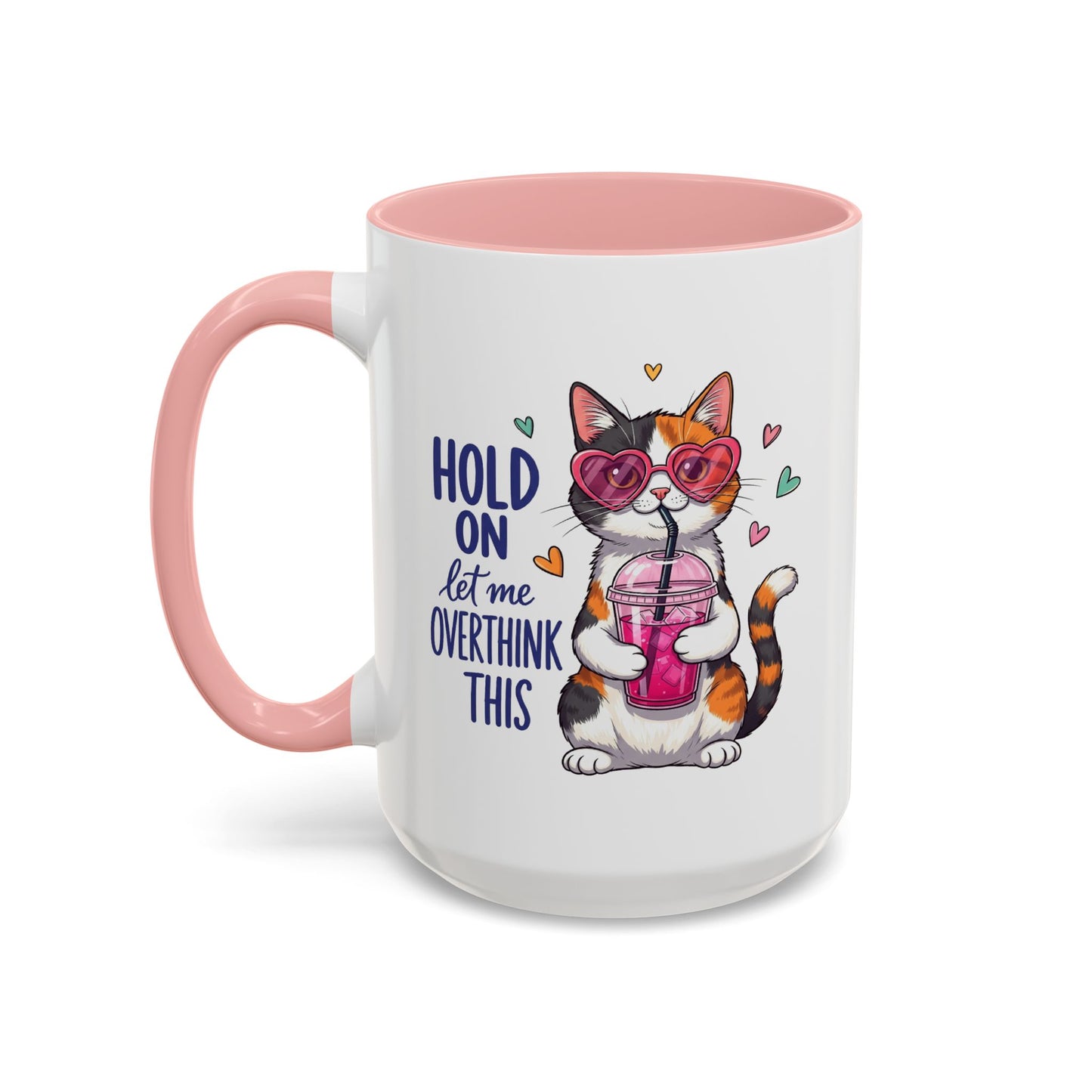 Animal Mug - Hold On Let Me Overthink This