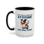 Animal Mug - I Was Told To Check My Attitude