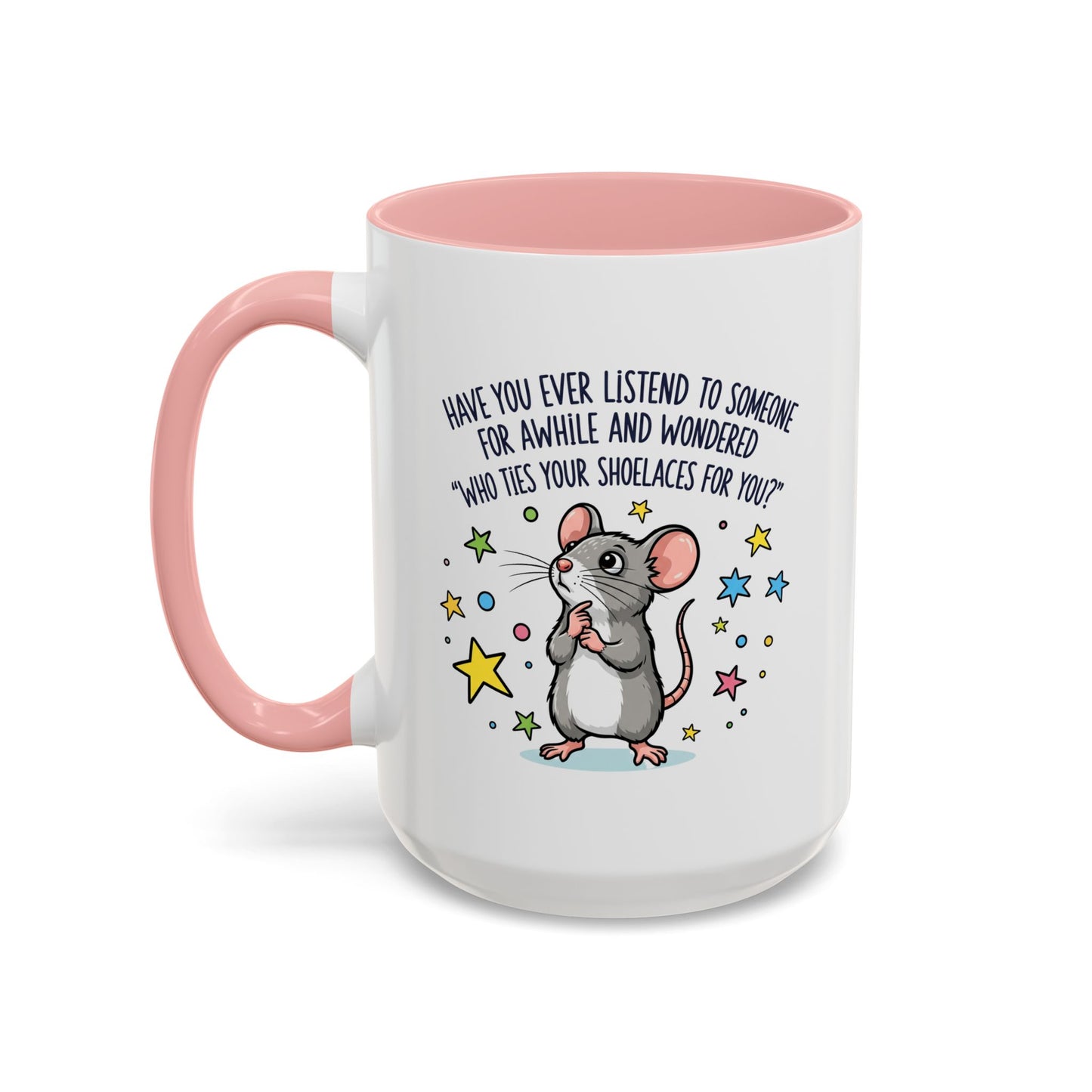 Office Mug - Have you Ever