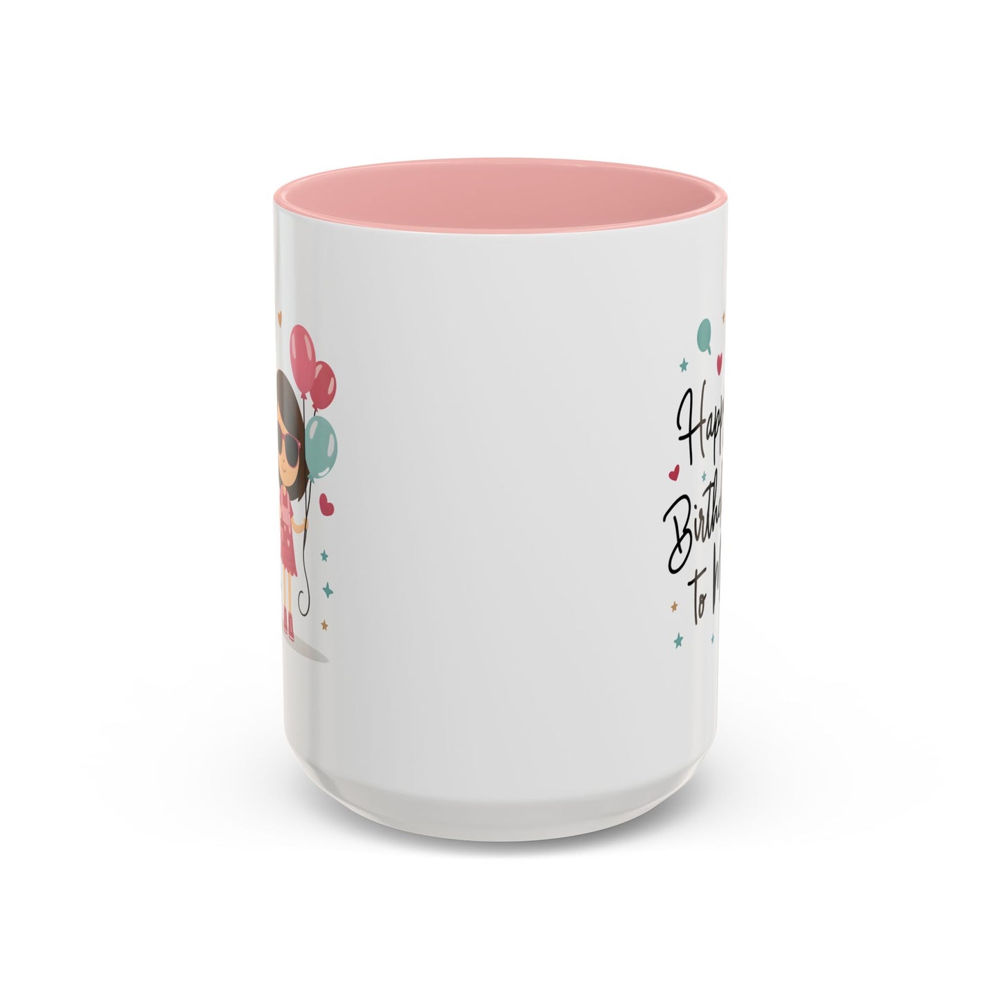 Birthday Mug - Happy Birthday To Me